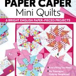 Paper Caper Mini Quilts